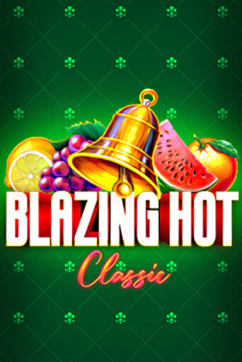 Демо игра Blazing Hot Classic играть онлайн | VAVADA Casino бесплатно