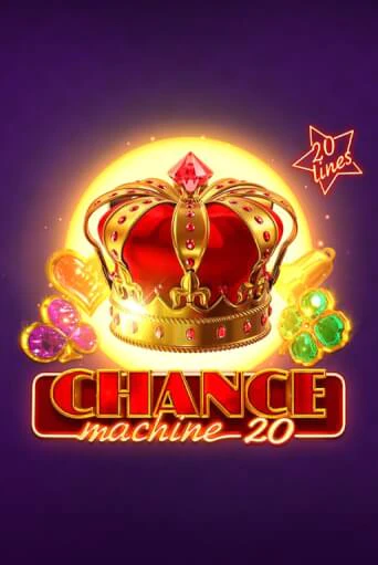 Демо игра Chance Machine 20 играть онлайн | VAVADA Casino бесплатно