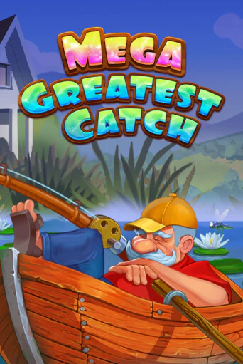 Демо игра Mega Greatest Catch играть онлайн | VAVADA Casino бесплатно